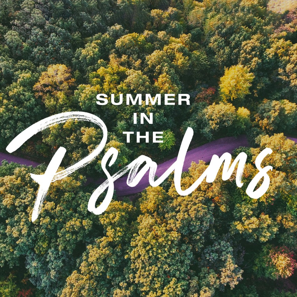 Summer in the Psalms